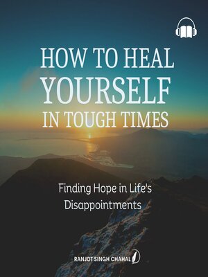 cover image of How to Heal Yourself in Tough Times
